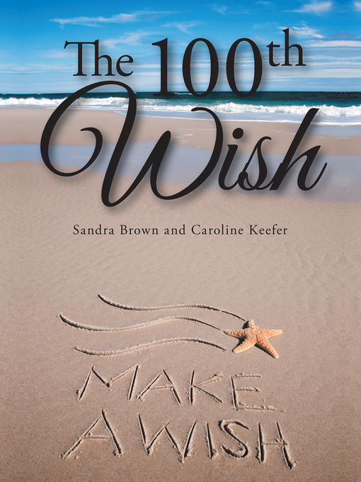 Title details for The 100Th Wish by Sandra Brown - Available